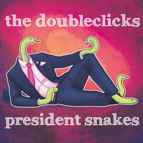 doubleclickspresidentsnakes