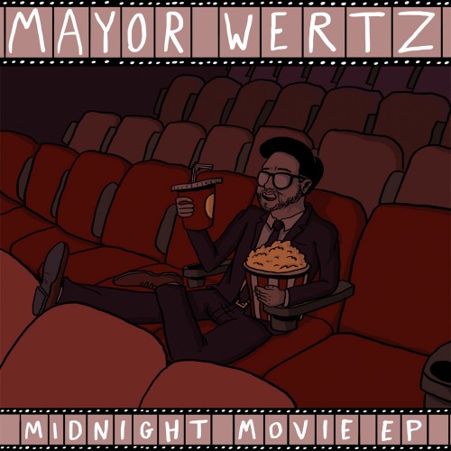 mayorwertzmidnightmovie