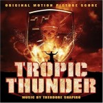 Review: Tropic Thunder: Original Motion Picture Score