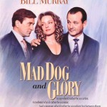 Hulu Movie Review: Mad Dog and Glory