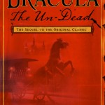 Vampires to Be Scary Again? Dracula The Un-Dead