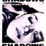 John Cassavetes’s Shadows: The Quintessential Independent Film