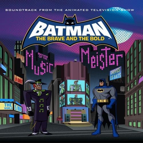 Fandomania Soundtrack Review Batman The Brave And The Bold Mayhem