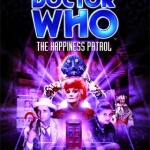 Contest: Win Doctor Who: The Happiness Patrol on DVD!