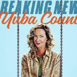 Contest: Win Breaking News in Yuba County on Blu-ray and Digital!