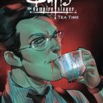 Buffy the Vampire Slayer: Tea Time #1 Recap
