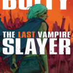 Buffy the Last Vampire Slayer #1 Recap