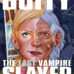 Buffy the Last Vampire Slayer #2 Recap