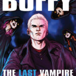 Buffy the Last Vampire Slayer #3 Recap