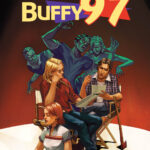 Buffy ’97 #1 Recap