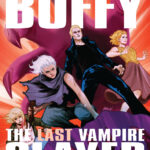Buffy The Last Vampire Slayer Special #1 Recap
